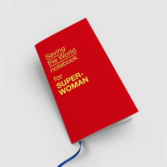 SAVING THE WORLD NOTEBOOK // For Super Woman