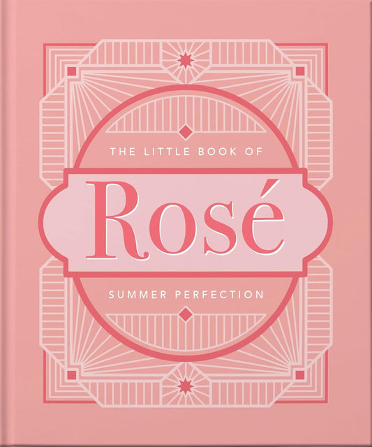 THE LITTLE BOOK // Rosé: Summer Perfection