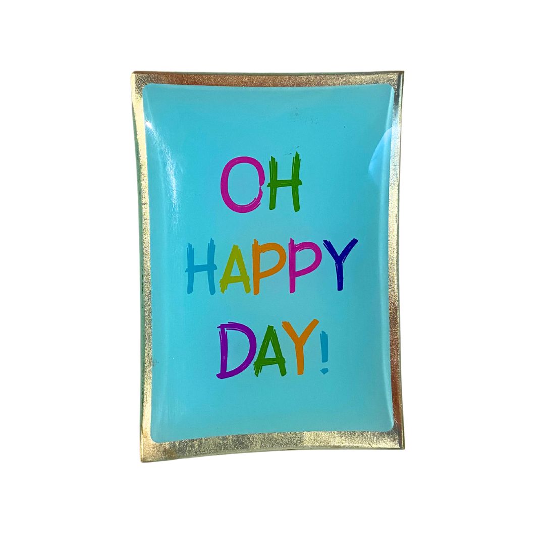 TRAY // Oh Happy Day!