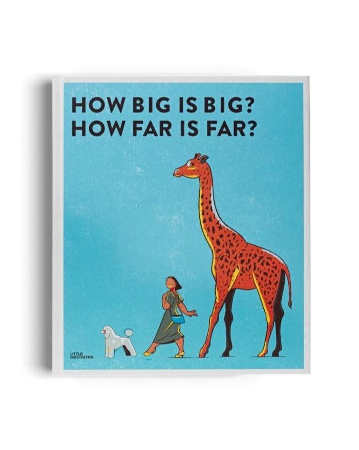 BOOK HOW BIG IS BIG? HOW FAR IS FAR? // Illustrations by Jan Van Der Veken - Loja Real