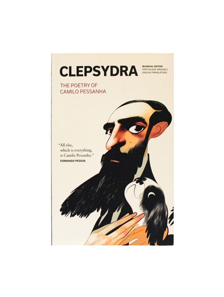 CLEPSYDRA // The poetry of Camilo Pessanha, bilingual edition - Loja Real