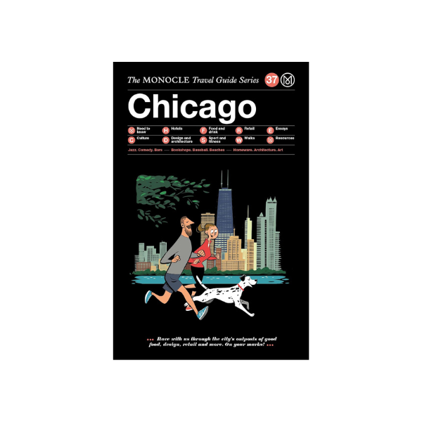 Chicago: The MONOCLE Travel Guide Series