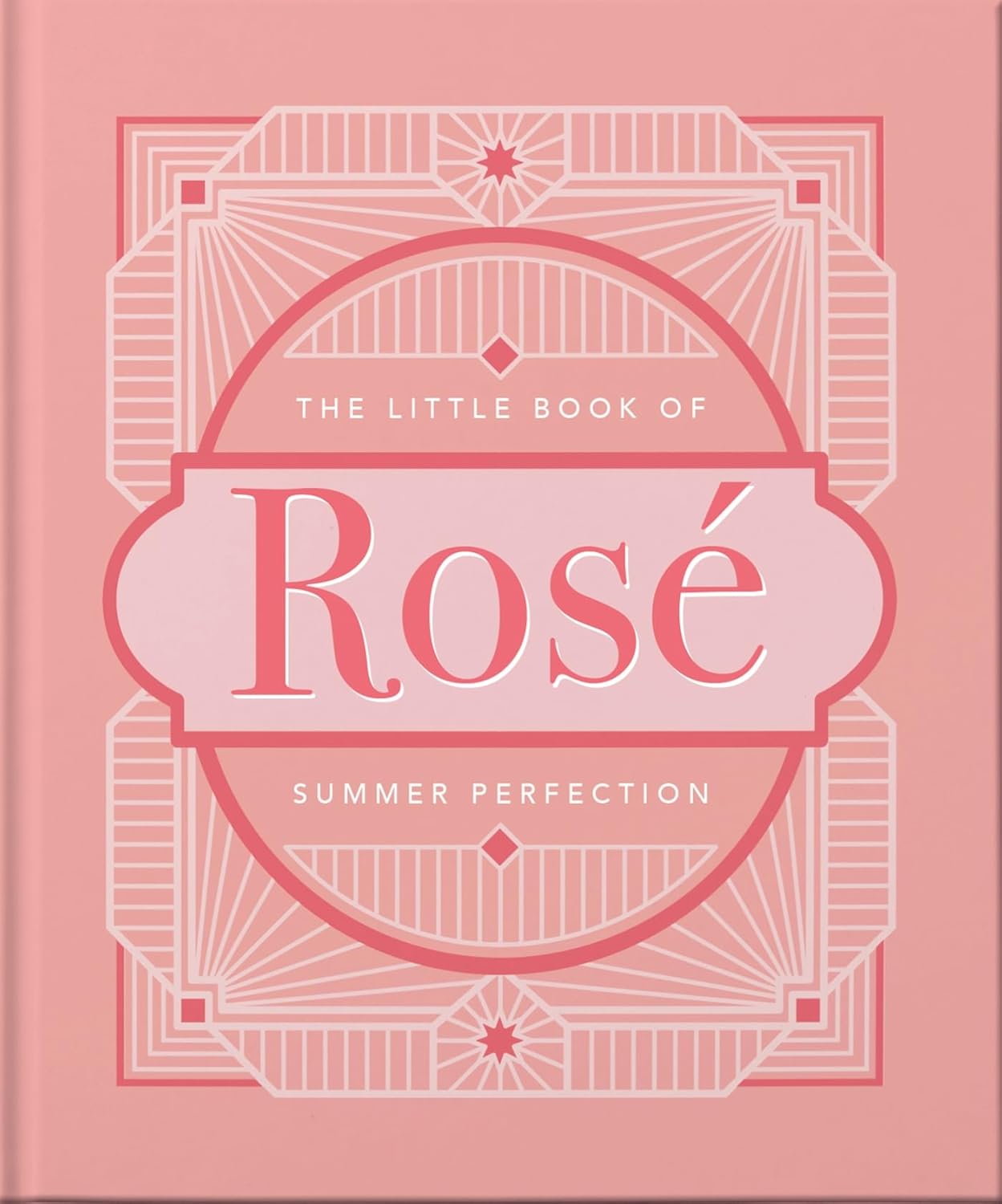 THE LITTLE BOOK // Rosé: Summer Perfection