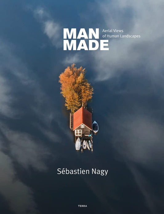 MAN MADE // Aerial Views of Human Landscapes