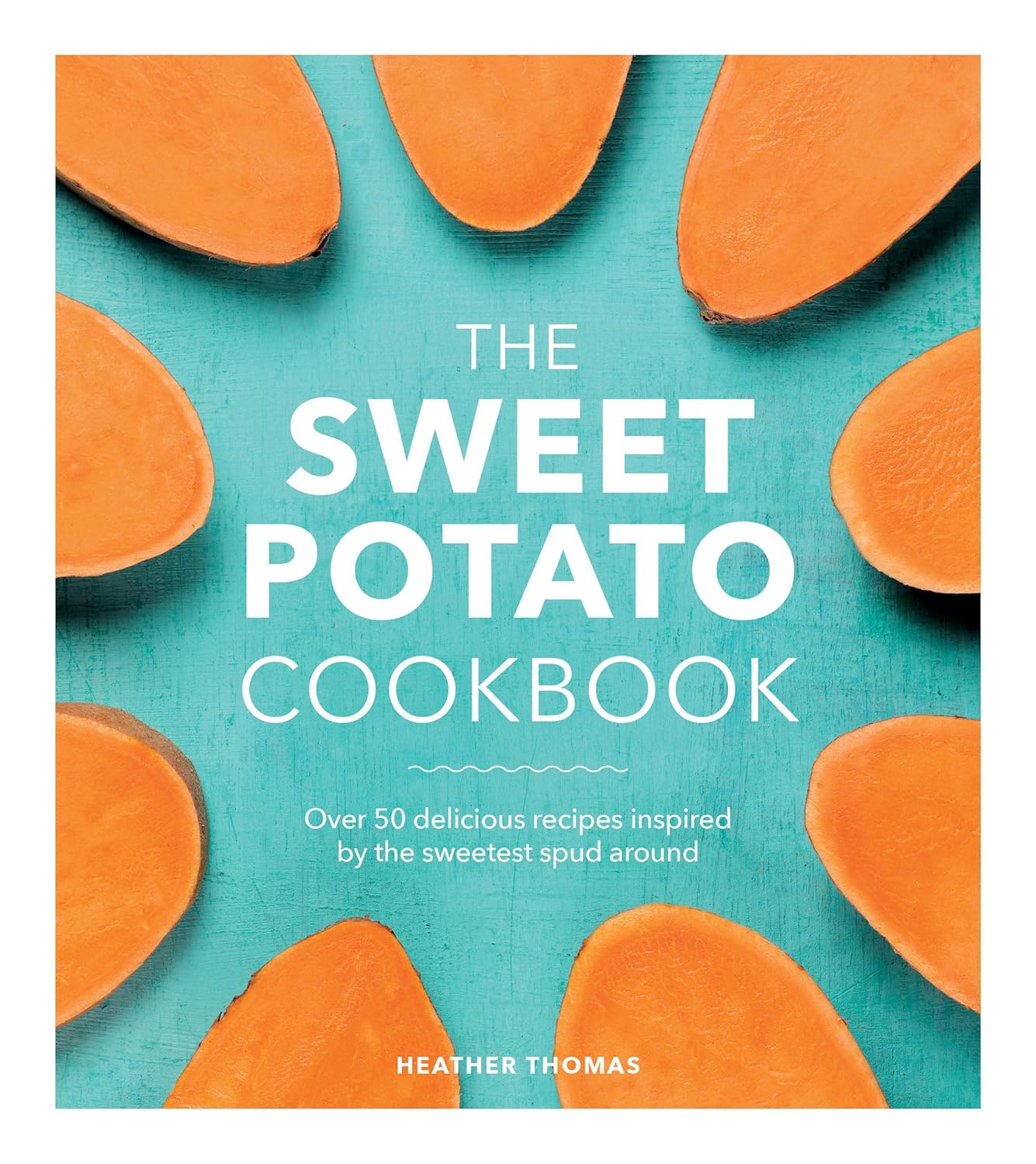 THE SWEET POTATO COOKBOOK