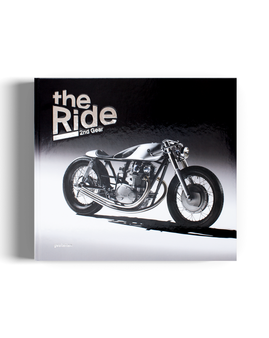 THE RIDE 2ND GEAR // New Custom Motorcycles and Their Builders