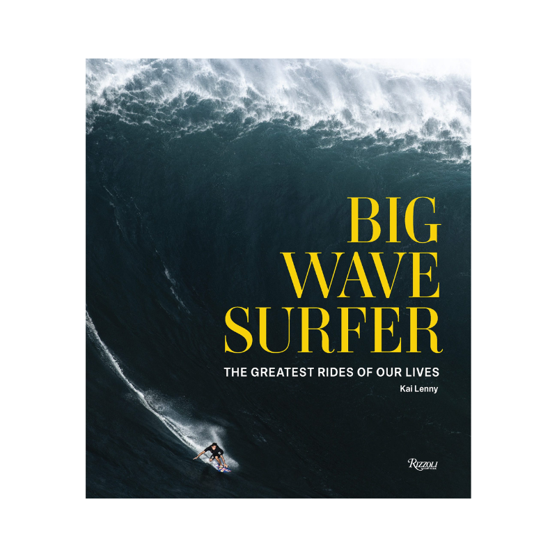 BIG WAVE SURFER // The Greatest Rides of Our Lives
