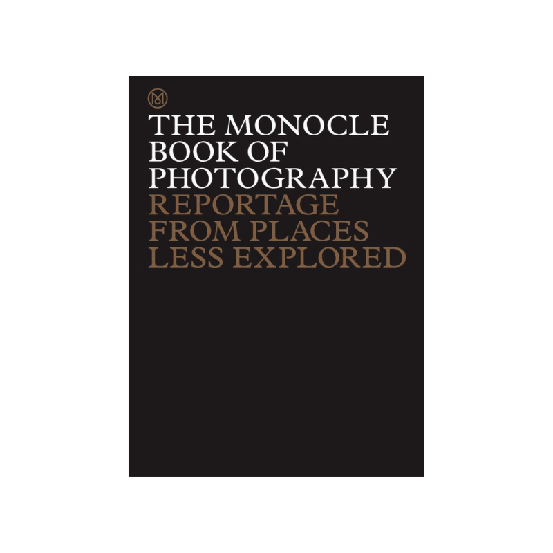 The Monocle Book Of Photography // Reportage From Places Less Explored - Loja Real