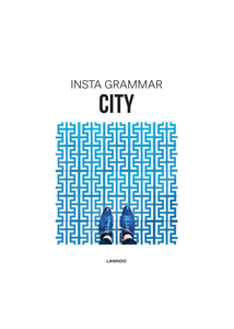 INSTA GRAMMAR // City