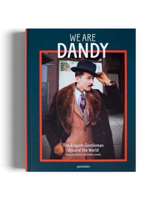 WE ARE DANDY // The Elegant Gentleman Around the World