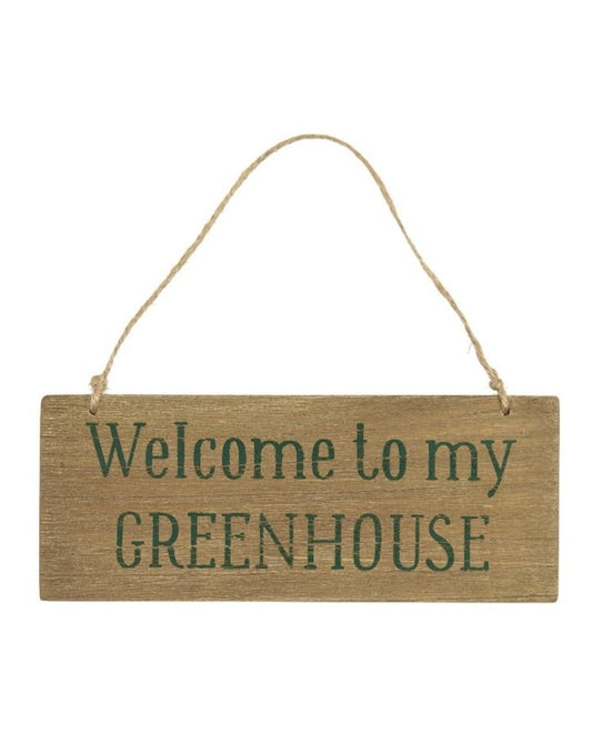 SIGN // Welcome to my Greenhouse